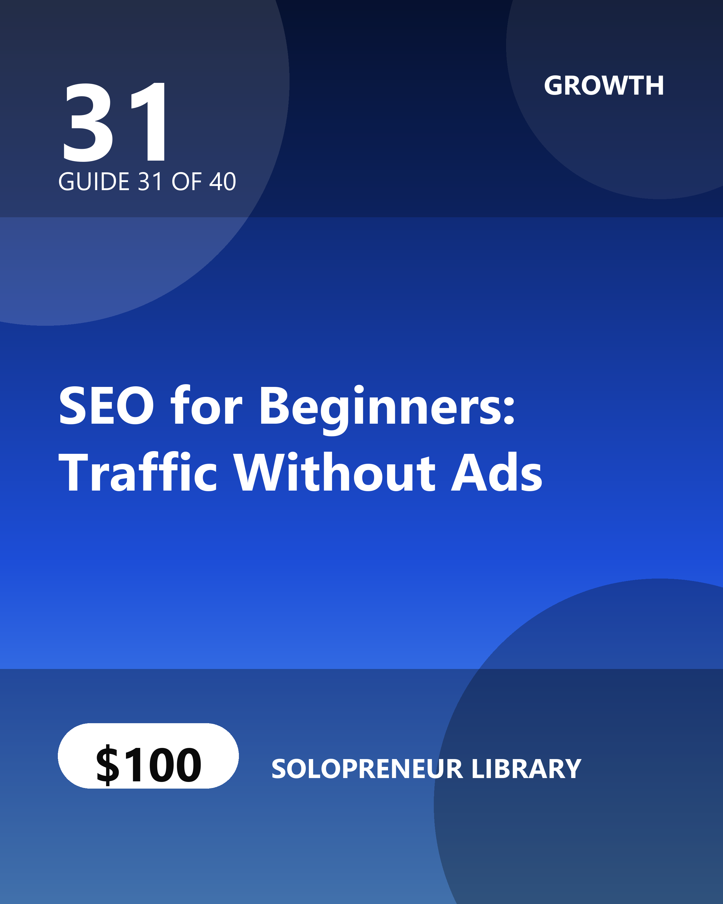 SEO for Beginners: Traffic Without Ads